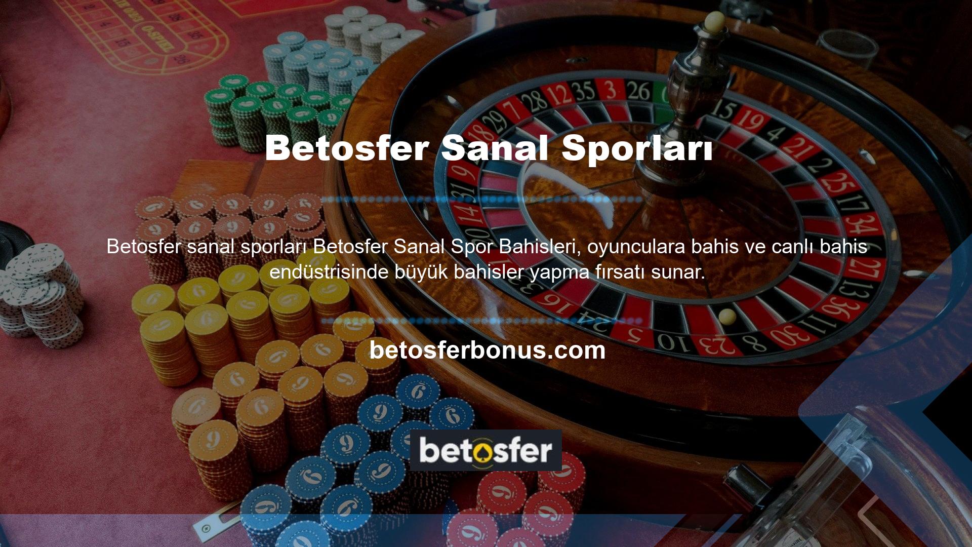 Betosfer Canlı Casino sitesinde en yüksek sanal bahislerin sunulduğu Sanal Bahis kategorisini de ziyaret edebilirsiniz