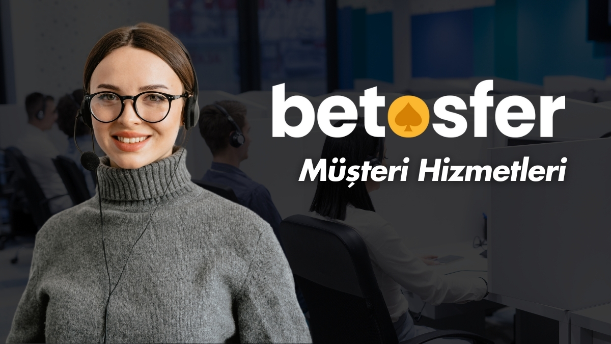 betosfer müşteri hizmetleri banner